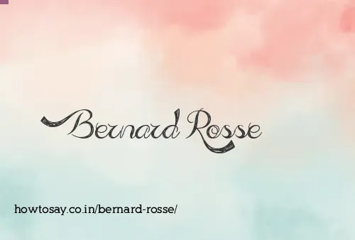 Bernard Rosse
