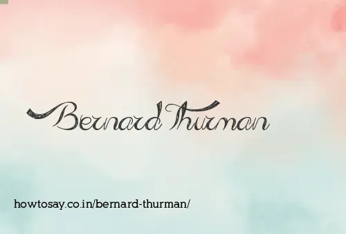 Bernard Thurman