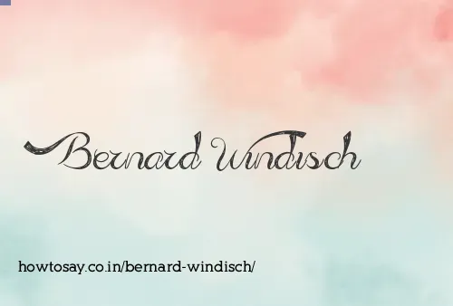 Bernard Windisch