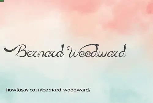 Bernard Woodward