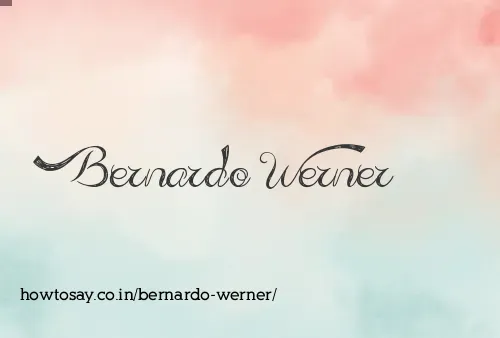 Bernardo Werner