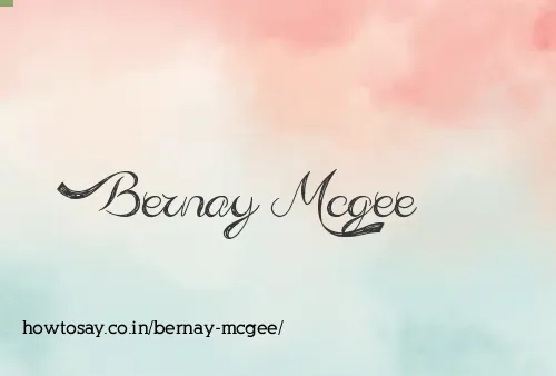 Bernay Mcgee