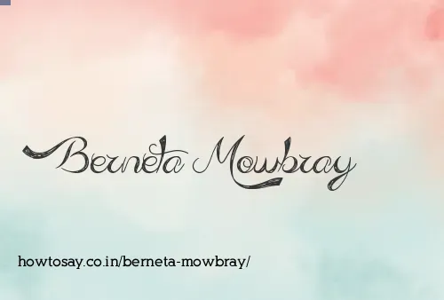 Berneta Mowbray