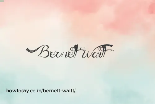 Bernett Waitt