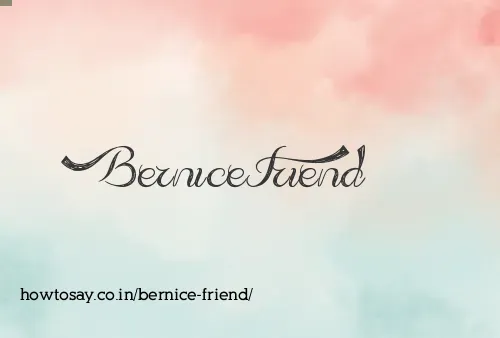Bernice Friend