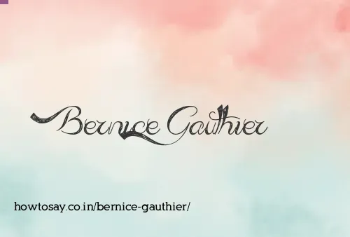 Bernice Gauthier