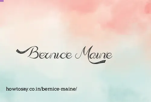 Bernice Maine