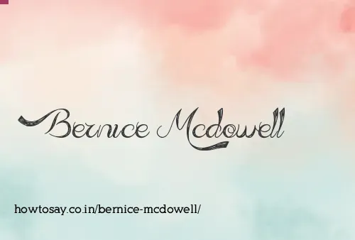 Bernice Mcdowell