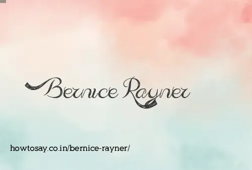Bernice Rayner