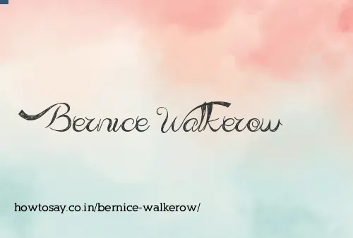 Bernice Walkerow