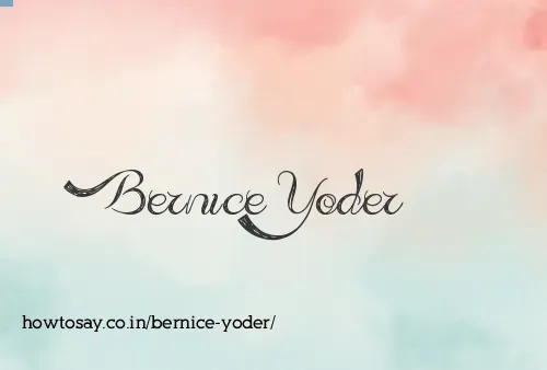 Bernice Yoder