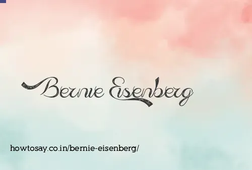 Bernie Eisenberg