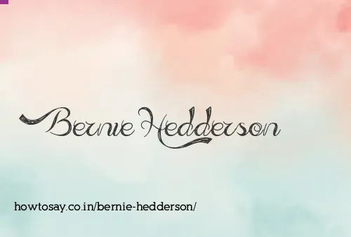Bernie Hedderson
