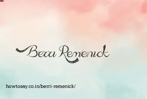 Berri Remenick