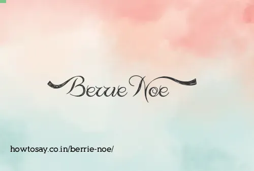 Berrie Noe