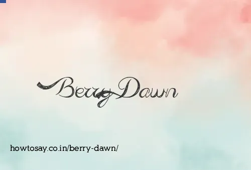 Berry Dawn