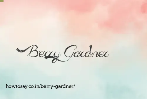 Berry Gardner