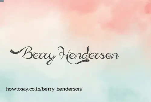 Berry Henderson