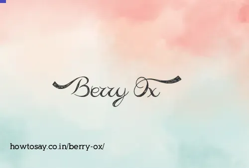 Berry Ox