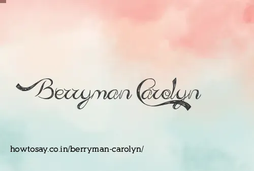 Berryman Carolyn