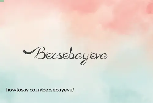 Bersebayeva