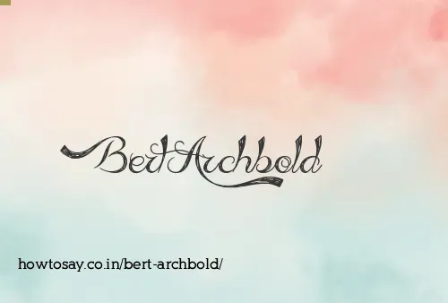 Bert Archbold