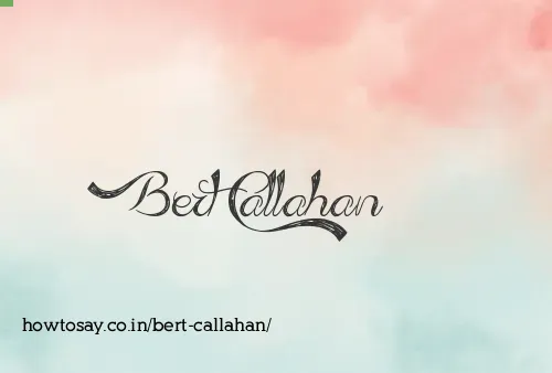 Bert Callahan
