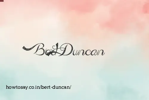 Bert Duncan