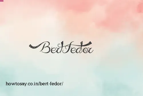 Bert Fedor