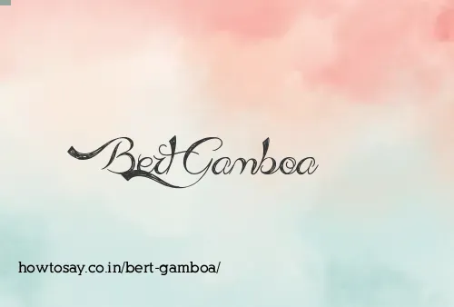 Bert Gamboa