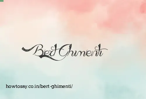 Bert Ghimenti