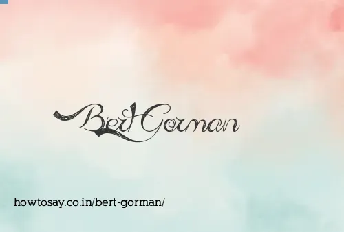 Bert Gorman