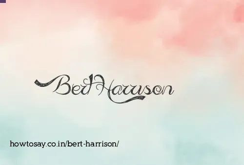 Bert Harrison