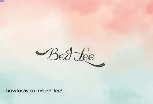 Bert Lee