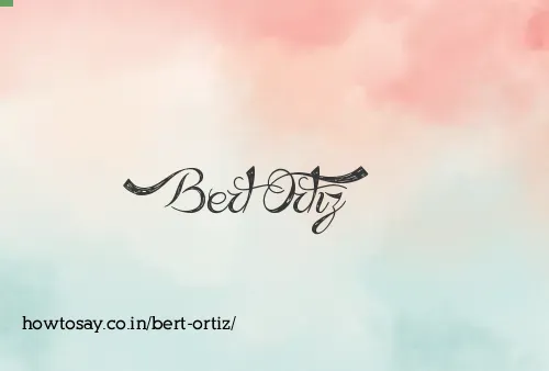 Bert Ortiz