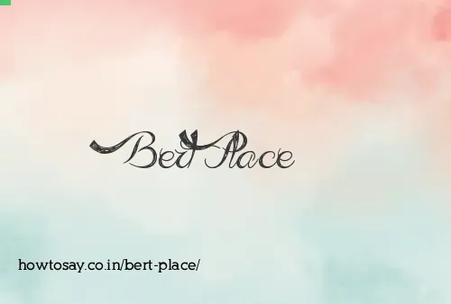 Bert Place