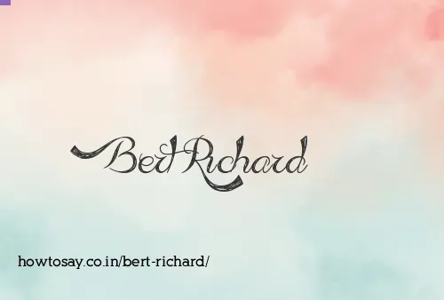 Bert Richard