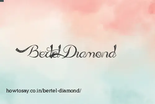 Bertel Diamond