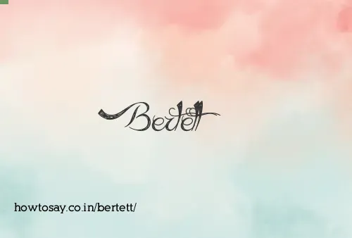 Bertett