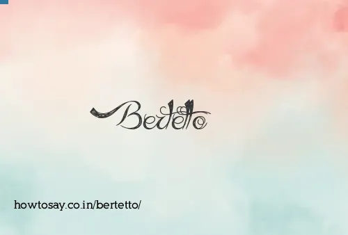 Bertetto