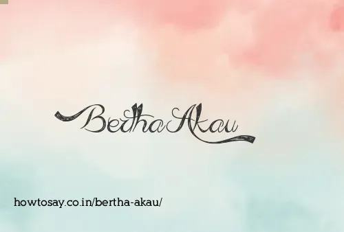 Bertha Akau