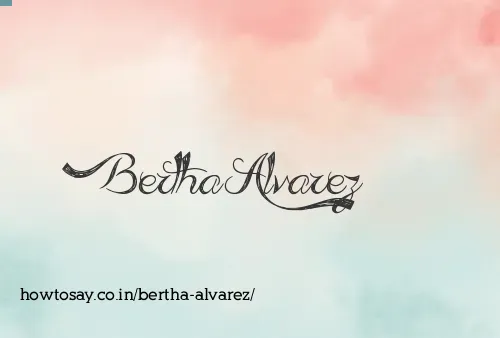 Bertha Alvarez