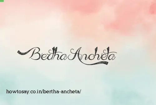 Bertha Ancheta