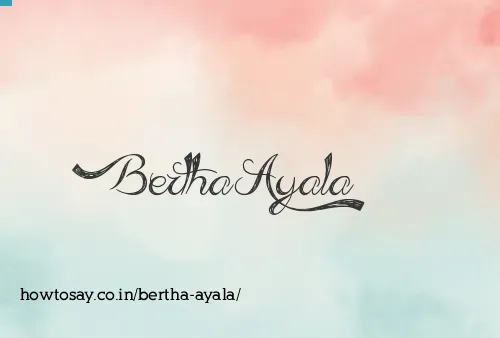 Bertha Ayala