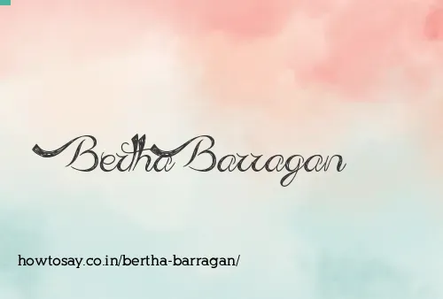 Bertha Barragan