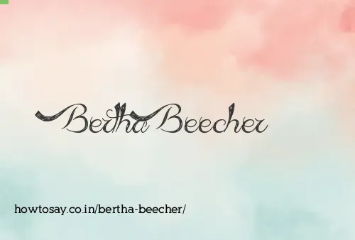 Bertha Beecher