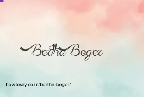 Bertha Boger