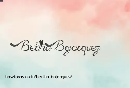 Bertha Bojorquez