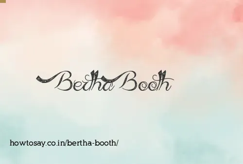 Bertha Booth