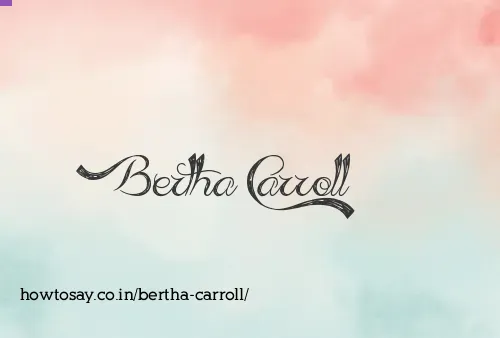 Bertha Carroll